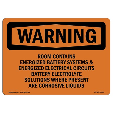 Signmission OSHA Warning Sign, 18" H, 24" W, Rigid Plastic, Room Contains Energized Battery Systems, Landscape OS-WS-P-1824-L-12380